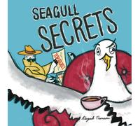 Seagull Secrets