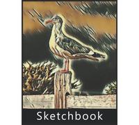 Seagull Sketchbook: Large Blank White Pages for Painting, Drawing, Writing, Sketching and Doodling, 120 Pages, 8.5" x 11". Practice How to Draw Workbook, Gifts for Seagull lovers.