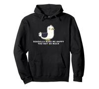 Seagulls Make Me Happy You Not So Much Funny Seagull Pullover Hoodie