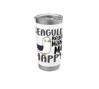 Seagulls Make Me Happy You Not So Much Funny Seagull Stainless Steel Insulated Tumbler