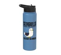 Seagulls Make Me Happy You Not So Much Funny Seagull Stainless Steel Insulated Water Bottle
