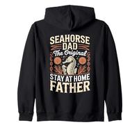 Seahorse Dad The Original Stay At Home Father Zip Hoodie