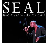 Seal - Don't Cry