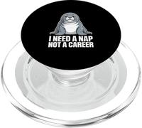 Seal I Need A Nap Not A Career Humor PopSockets PopGrip for MagSafe