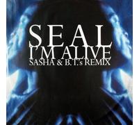 Seal - I'm Alive (Sasha & B.T.'s Remix)