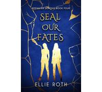 Seal Our Fates (Redwater Demons)