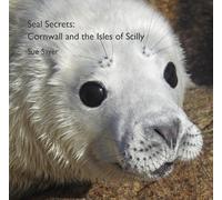 Seal Secrets: Cornwall and the Isles of Scilly (Pocket Cornwall)