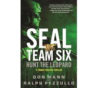 SEAL Team Six: Hunt the Leopard: 8 (Thomas Crocker Thriller)