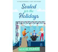 Sealed for the Holidays: A Selkie Cozy Mystery (Sleuthing with Seals)