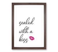 Sealed with A Kiss Typography Framed Print | A2 Walnut Framed Wall Art | Ready to Hang | Modern Positive Affirmations Picture | Living Room Bedroom Lounge Office