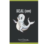 Sealion Sea Lion Pun Funny Baby Sealion Pun Notebook: Gratitude Journal Notebook Gift 120 Pages, 6x9 Cover| Perfect Gift for All Ages