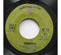 Seals & Crofts 45 RPM Hummingbird / Say