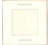 Seals & Crofts - Unborn Child