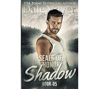 SEALs of Honor: Shadow: 5