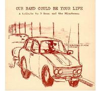 Seam - Our Band Could Be Your Life