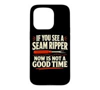 Seam Ripper Sewing Tool Quilter Seamstress Humor Case for iPhone 15 Pro