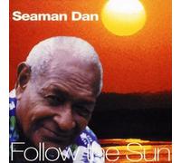 SEAMAN DAN: FOLLOW THE SUN - CD