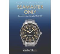 SEAMASTER ONLY : LA MONTRE DE PLONGEE OMEGA: La montre de plongée Omega