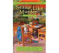 Seams Like Murder: 10 (Crochet Mystery)