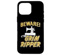 Seamstress - Beware! The grim ripper - Sewing Case for iPhone 16 Pro Max