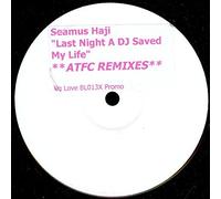 Seamus Haji - Last Night A DJ Saved My Life (ATFC Remixes)
