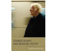 Seamus Heaney and Medieval Poetry
