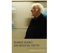 Seamus Heaney and Medieval Poetry