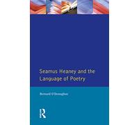 Seamus Heaney and the Language Of Poetry