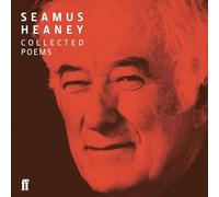 Seamus Heaney – Collected Poems