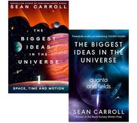Sean Carroll The Biggest Ideas in the Universe Collection 2 Books Set (Space, Time and Motion & Quanta and Fields)