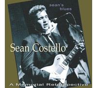 Sean Costello - Sean's Blues: A Memorial Retrospective [CD]