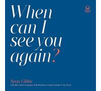 Sean Gibbs - When Can I See You Again? [VINYL]