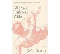 Seán Hewitt All Down Darkness Wide (Hardback) (US IMPORT)