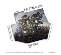 Sean Hickey - A Pacifying Weapon - New Vinyl Record - S4z