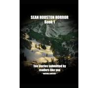 SEAN HOUSTON HORROR: Book 1: Volume 1