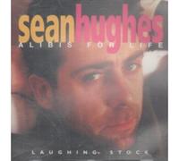 Sean Hughes - Alibis For Life