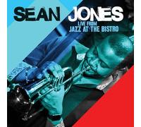 Sean Jones - Live from Jazz at the Bistro [CD]