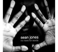 Sean Jones - No Need For Words