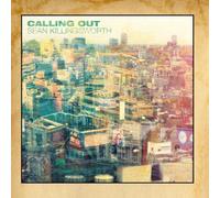Sean Killingsworth - Calling Out
