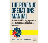 Sean Lane - Revenue Operations Manual How to Build a High-Growth Pr - K245z