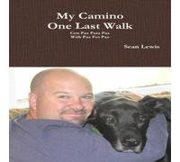 Sean Lewis My Camino One Last Walk Paperback Book Sean Lewis Multicolor