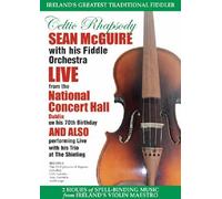 Sean Mcguire & His Fiddle.... - Sean McGuire & His Fiddle Orchestra - Celtic Rhapsody [DVD]