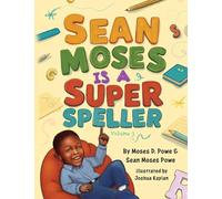 Sean Moses Is A Super Speller: 2