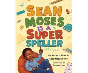 Sean Moses Is A Super Speller: 2