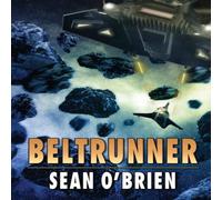 Sean O'Brien Beltrunner: Book One in the Beltrunner Saga N/A Sean O'Brien Multicolor