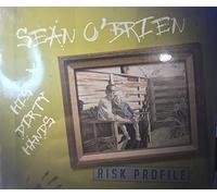 Sean O'Brien & His Dirty Hands - Risk Profile