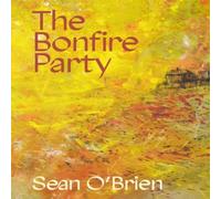 Sean O'Brien The Bonfire Party Paperback Book Sean O'Brien Multicolor