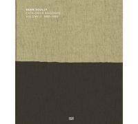 Sean Scully: Catalogue Raisonné. Volume II 1980-1989: 2