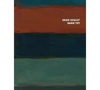 Sean Scully - Dark Yet