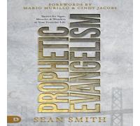Sean Smith Prophetic Evangelism (Revised & Updated Edition): Tactics That Sean Smith Multicolor